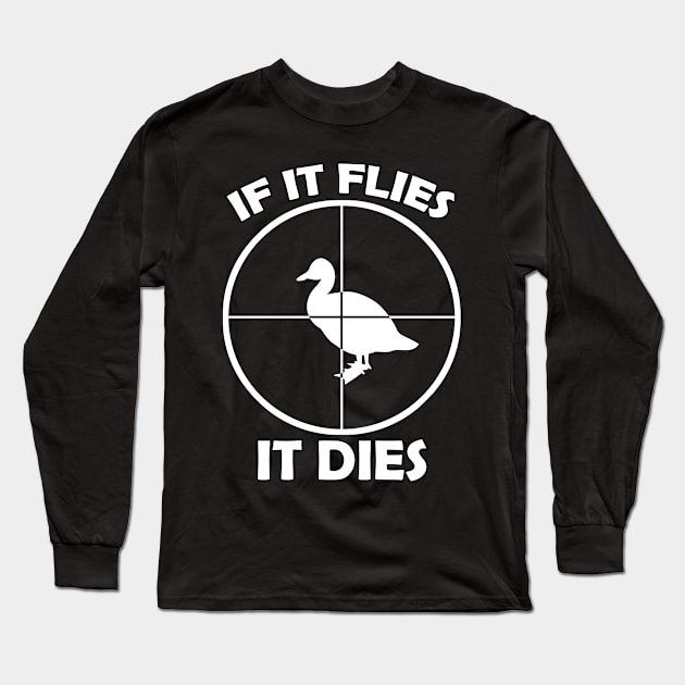 Fast Food Diet - Duck Hunting - Hunter Crosshair Long Sleeve T-Shirt by Trade Theory